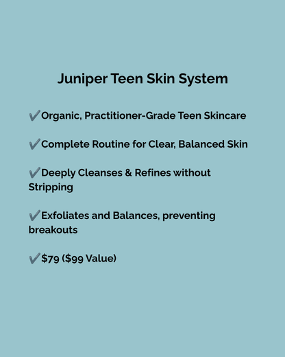 Complete Juniper Teen Skincare System
